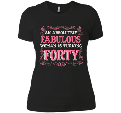 An Absolutely Fabulous Woman Is Turning Forty - 1977 shirt