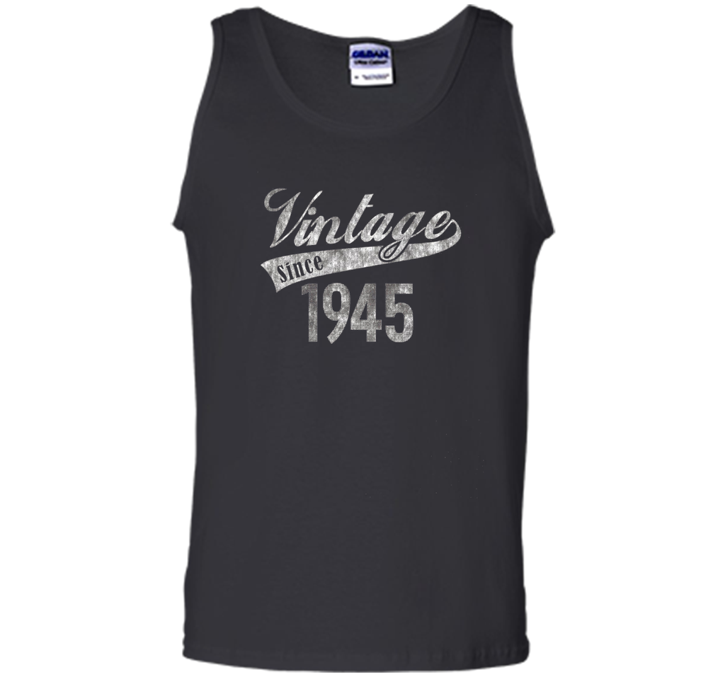 Vintage Since 1945 Birthday Gift T-shirt For Women Men
