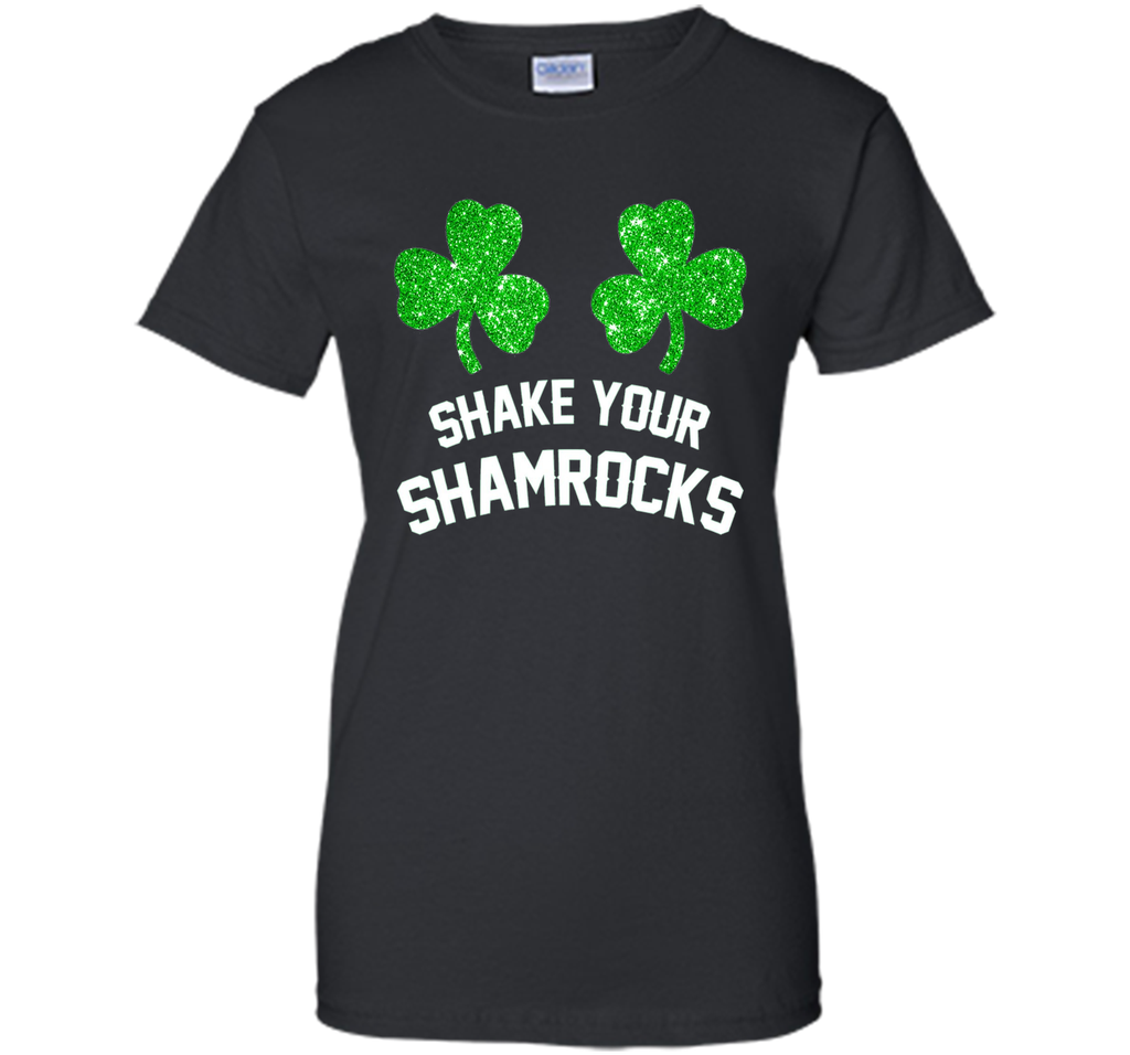 Shake Your Shamrocks St. Patrick's Day Women's Funny
