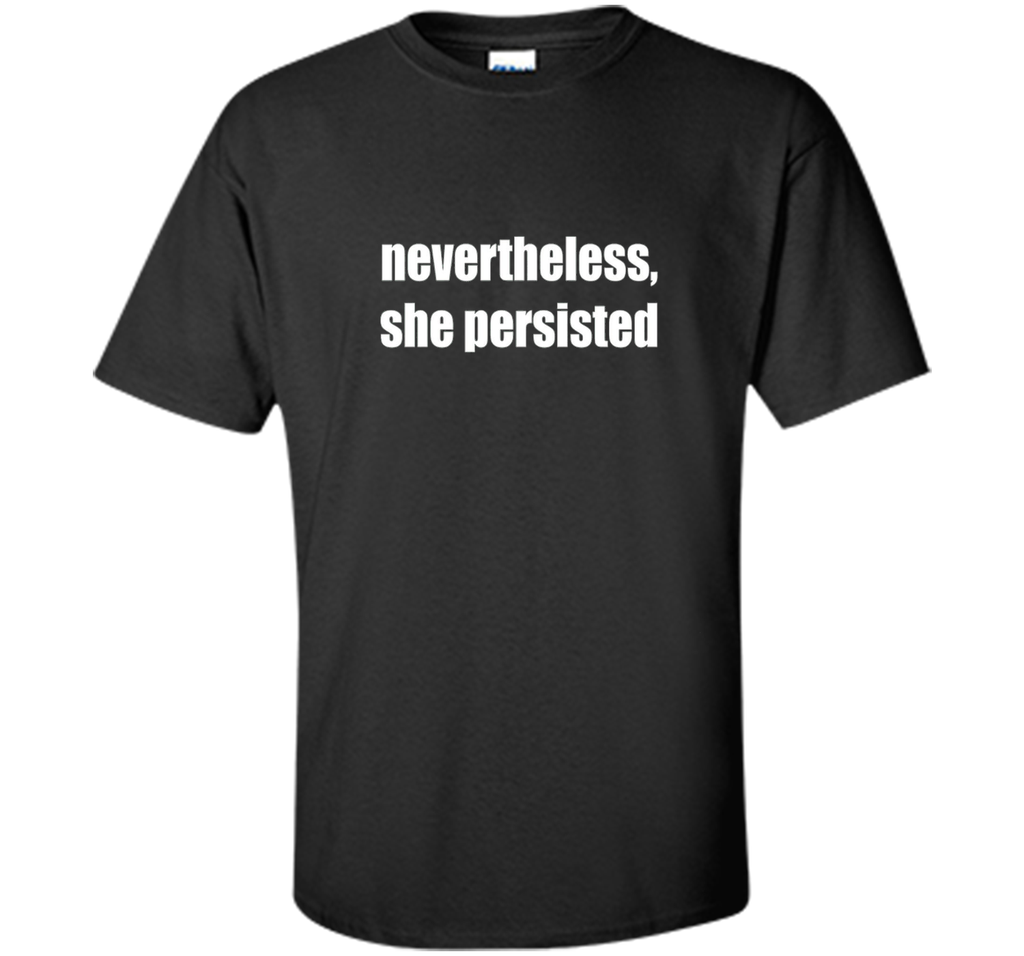Nevertheless She Persisted Elizabeth Warren LetLizTalk Shirt