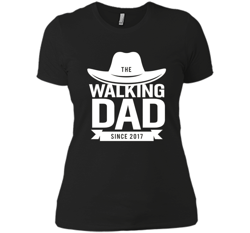 Walking Dad 2017 T-shirt Gift Father's Day