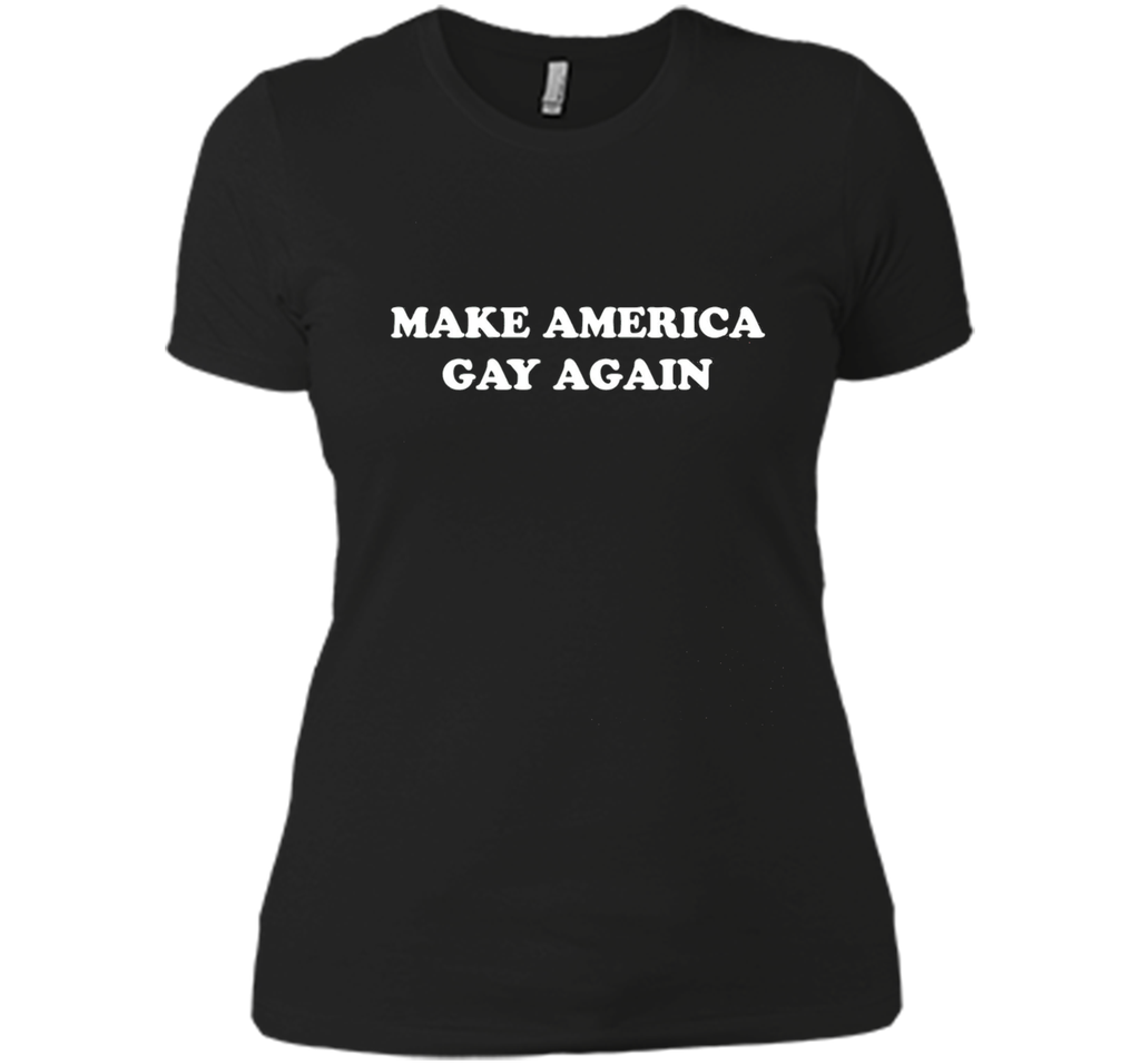 Make America Gay Again Tshirt