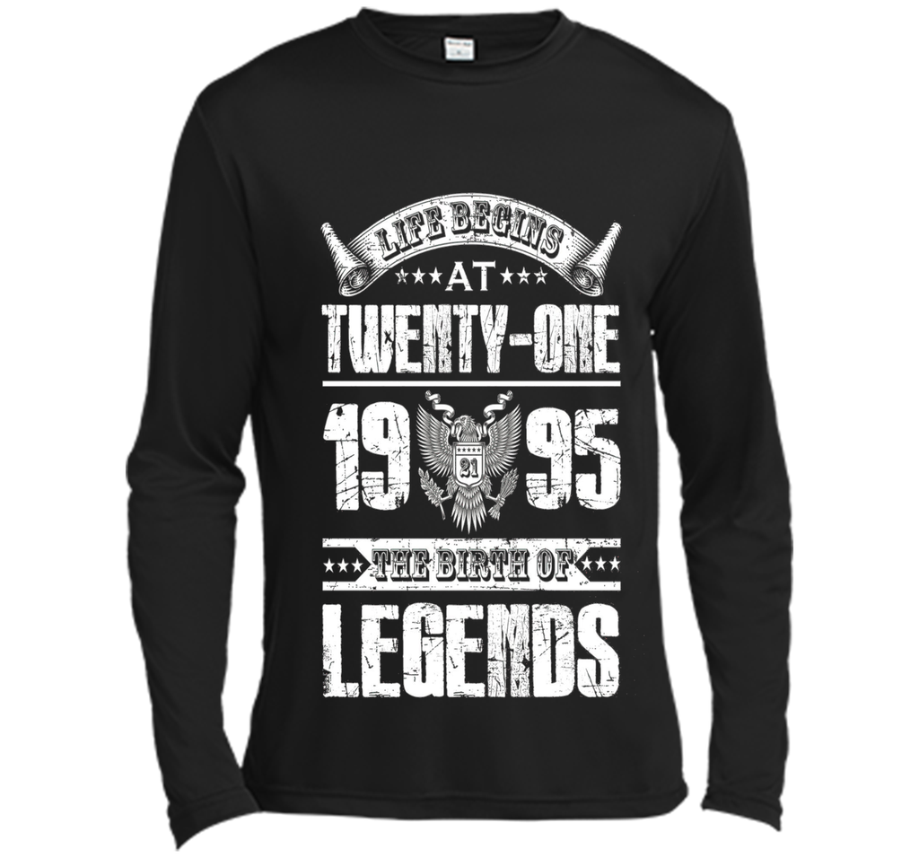 Life begins at 21, 1995 the birth of legends- 1995 T Shirt