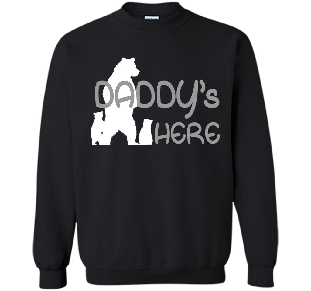 Mens Daddy's Here T-shirt Gift Father's Day