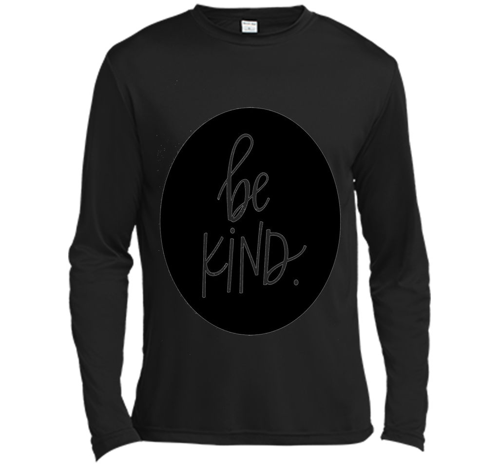 Positive Acts of Kindness Be KIND T-shirt, inspiring tee