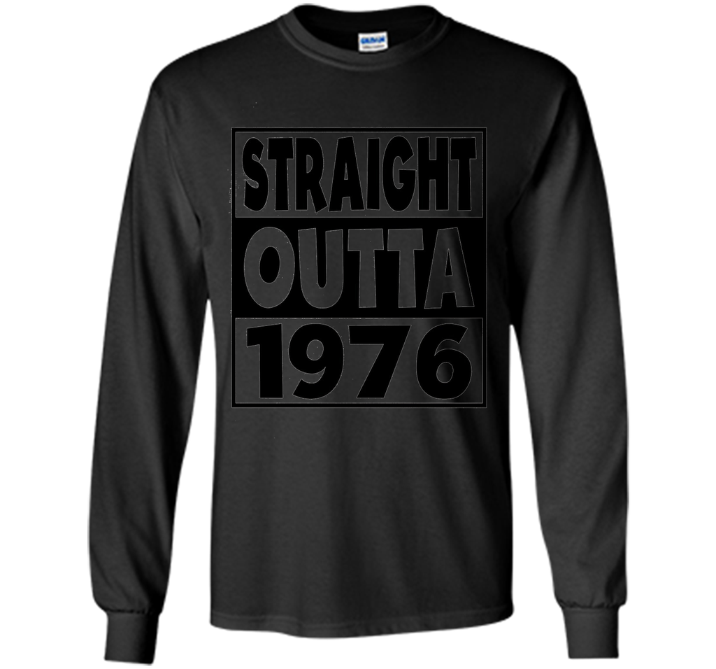 41st Birthday Gift T-Shirt Straight Outta 1976 White
