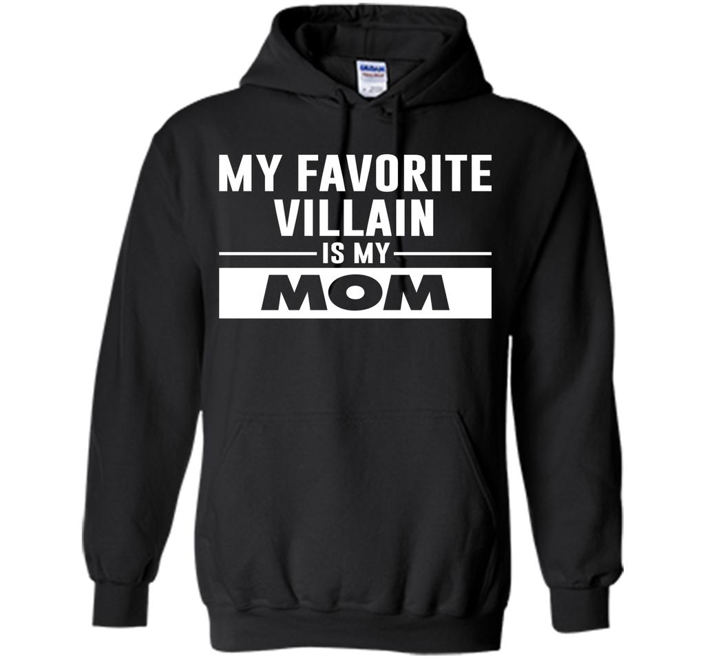 My Favorite Villain is My Mom Funny Graphic T-shirt T-Shirt
