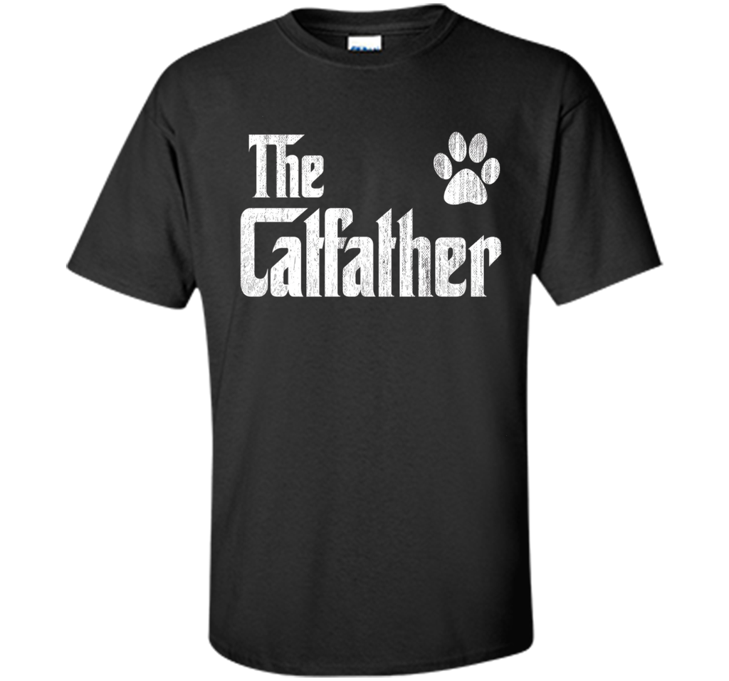 The Catfather Shirt, Cat Dad Dog Lover Father's Day Gift