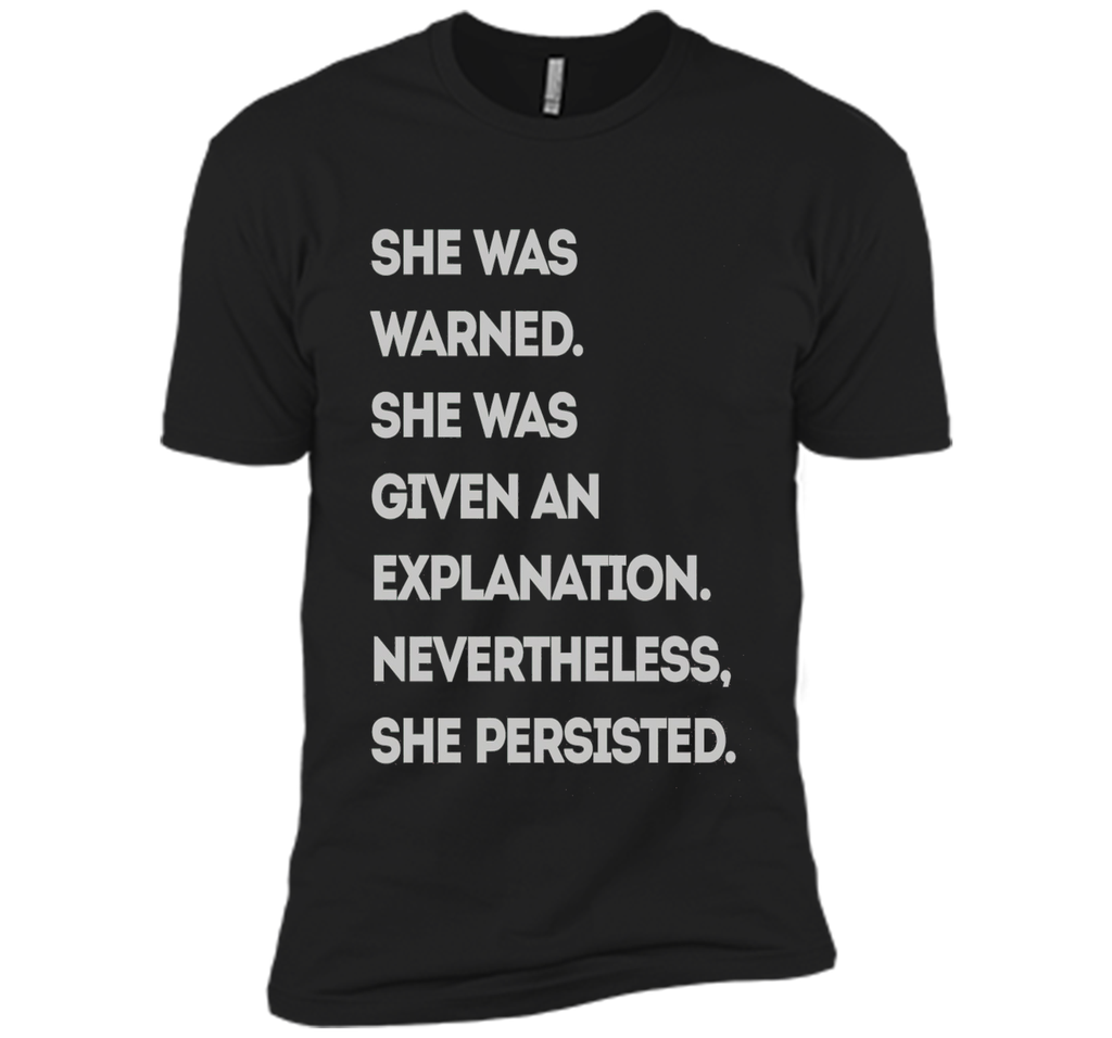 She Was Warned - T-Shirt