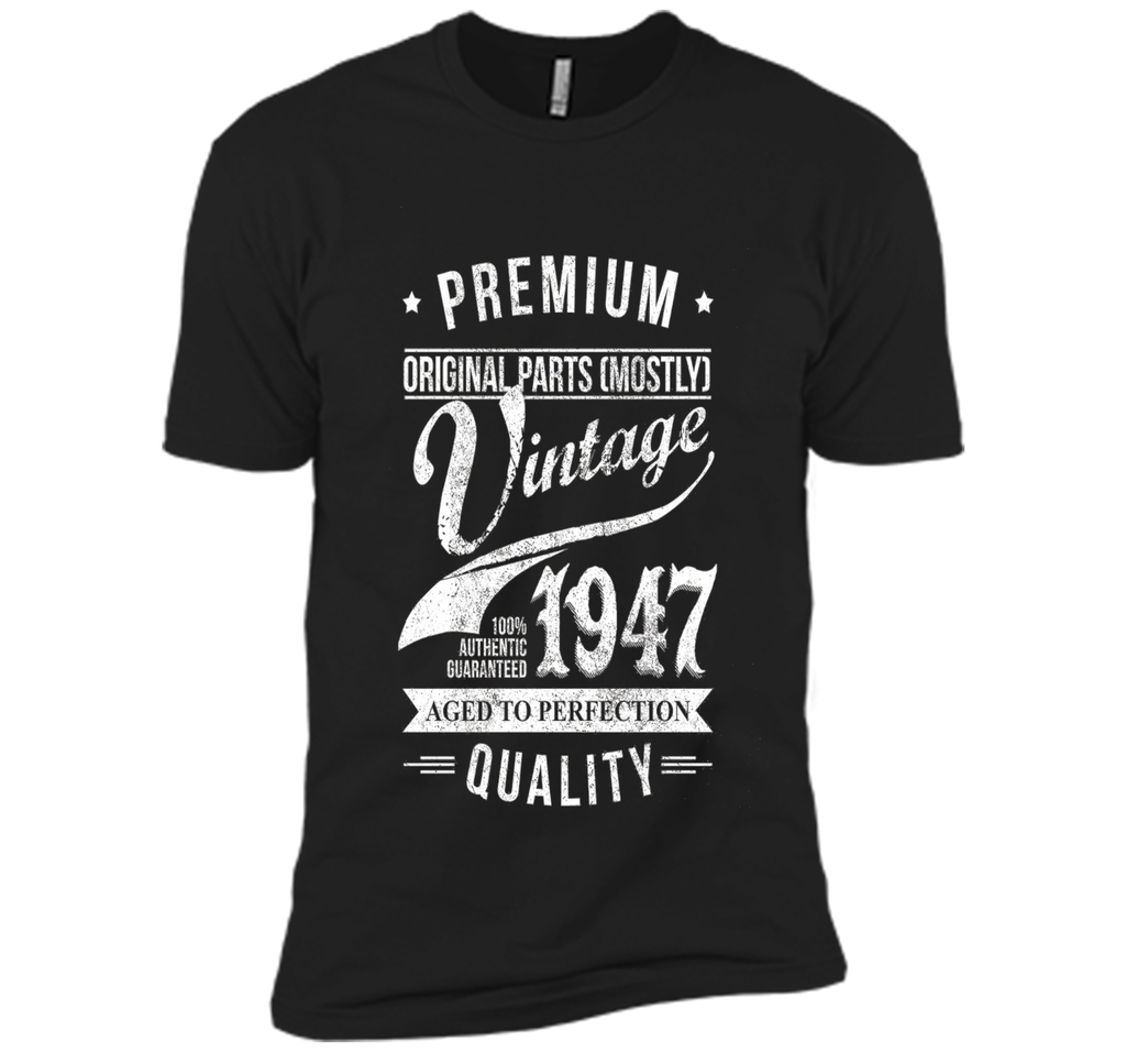 Aged 69th Birthday Gifts - 1947 Birthday Shirt - 69 T-shirts