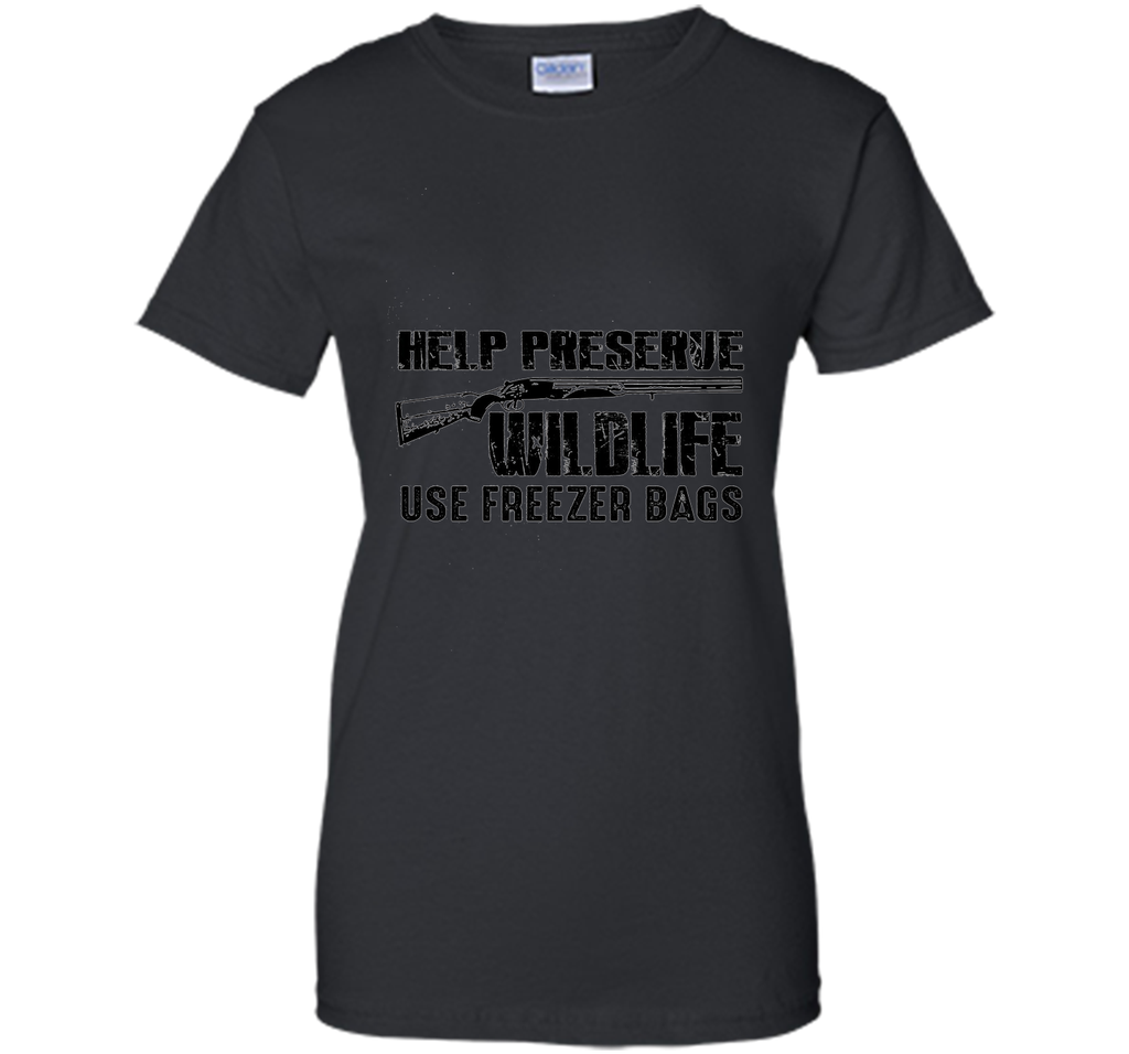 Help Preserve Wildlife Use Freezer Bags T-Shirt