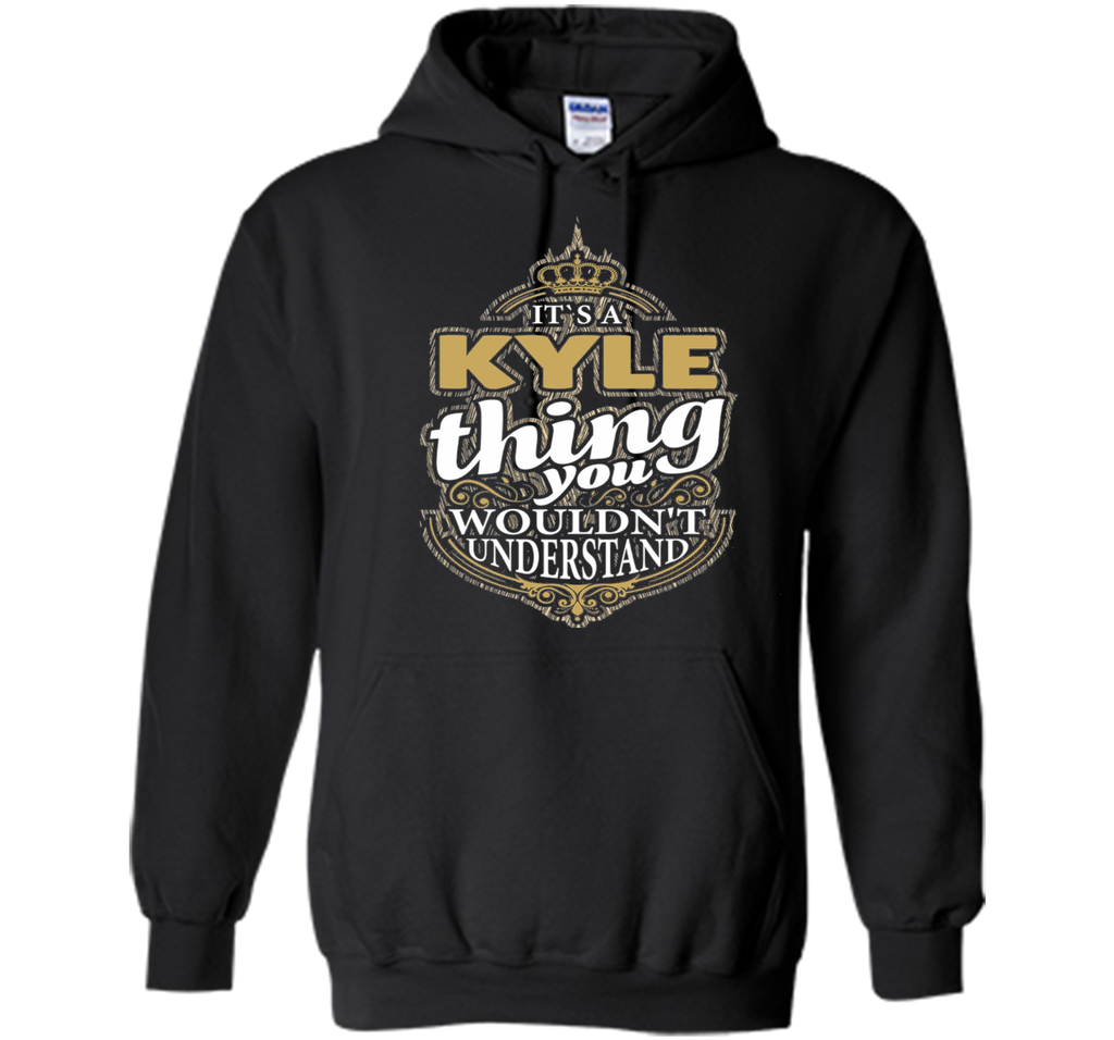 It's a KYLE Thing you wouldn't Understand V4 T-Shirt