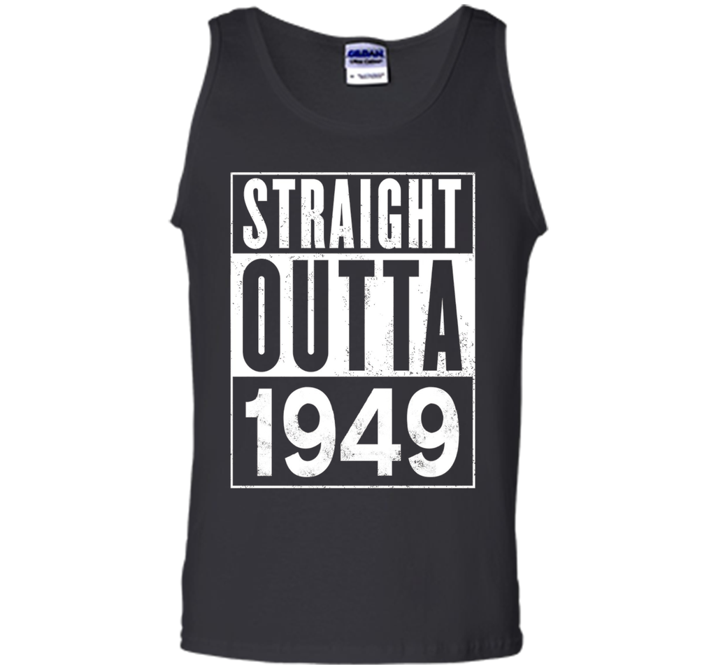 Straight Outta 1949 Year 68th Birthday Year Funny T-Shirt
