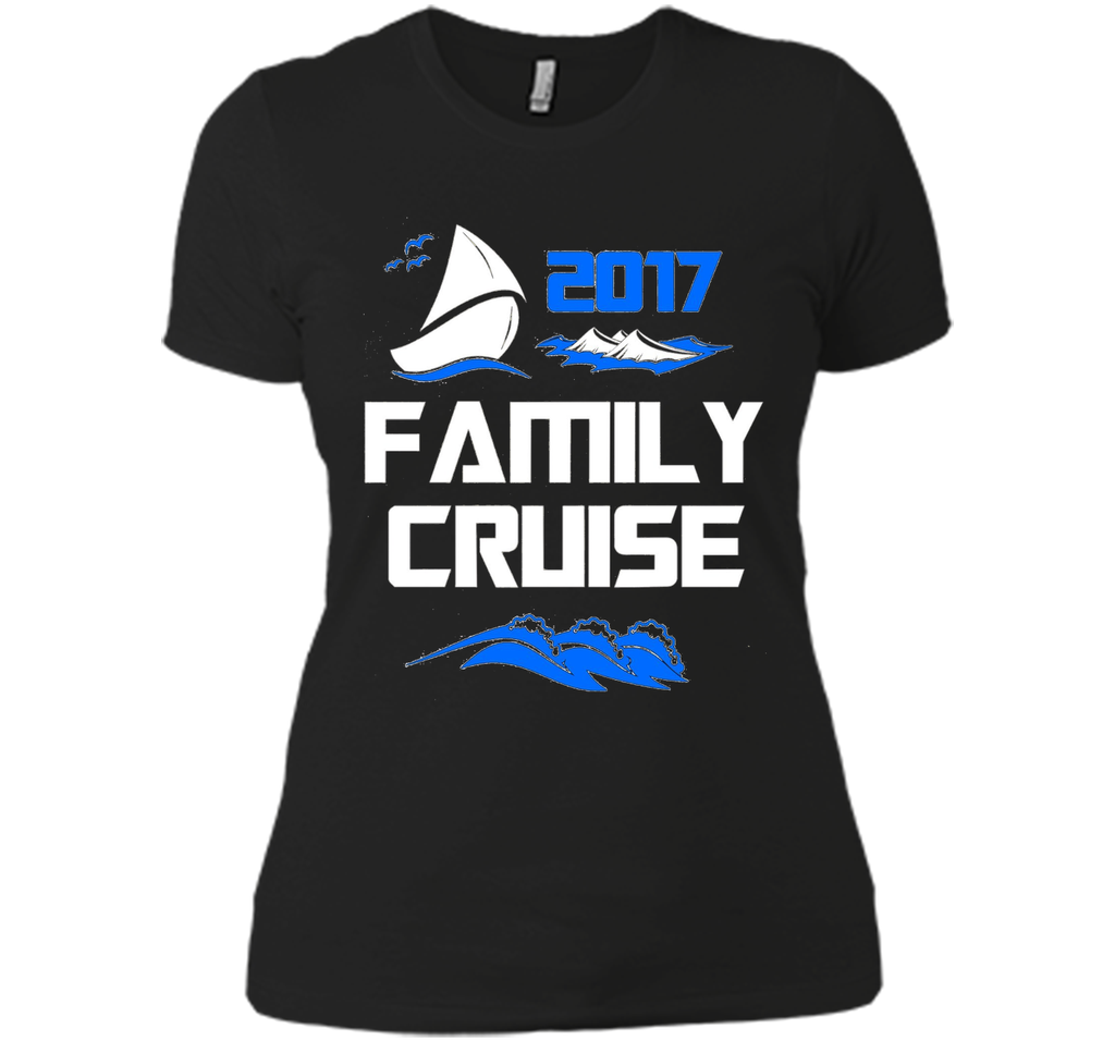 FAMILY CRUISE 2017 VACATION SHIP T-SHIRT