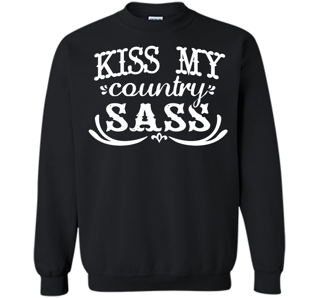 Kiss My Country Sass Funny T-shirt T-Shirt