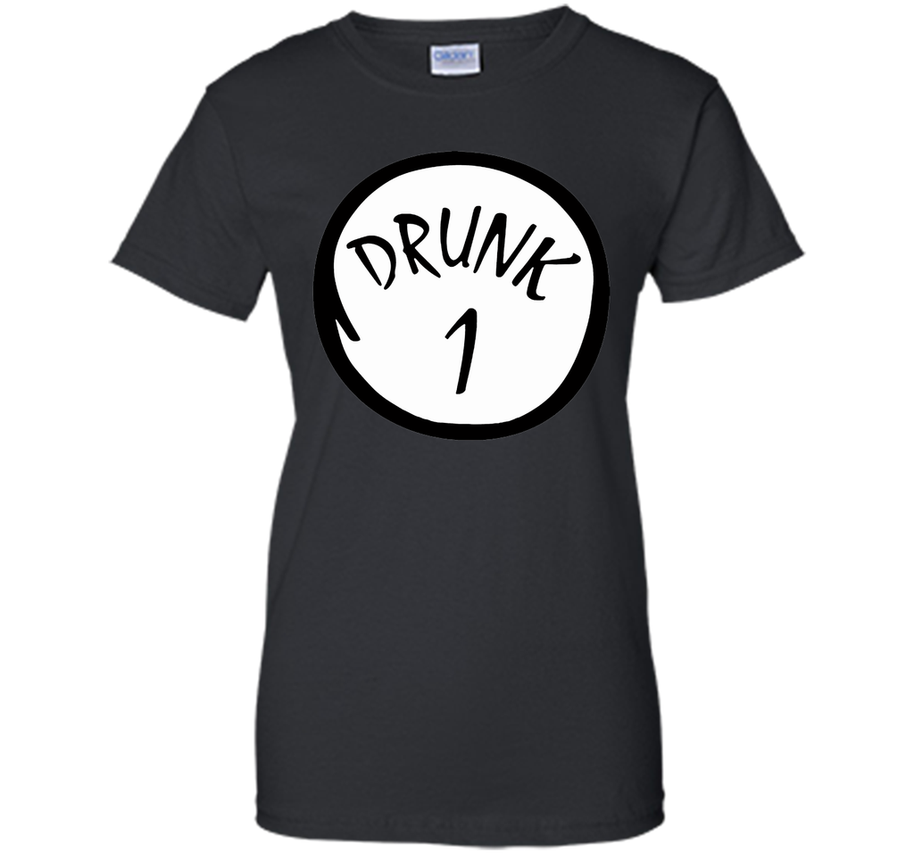 Drunk 1 T-Shirt
