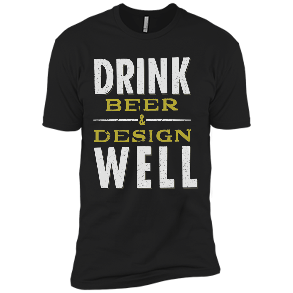 Drink Beer & Design Well T-Shirt