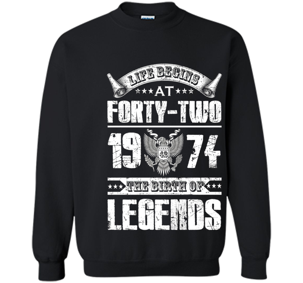 Life begins at 42, 1974 the birth of legends- 1974 T Shirt