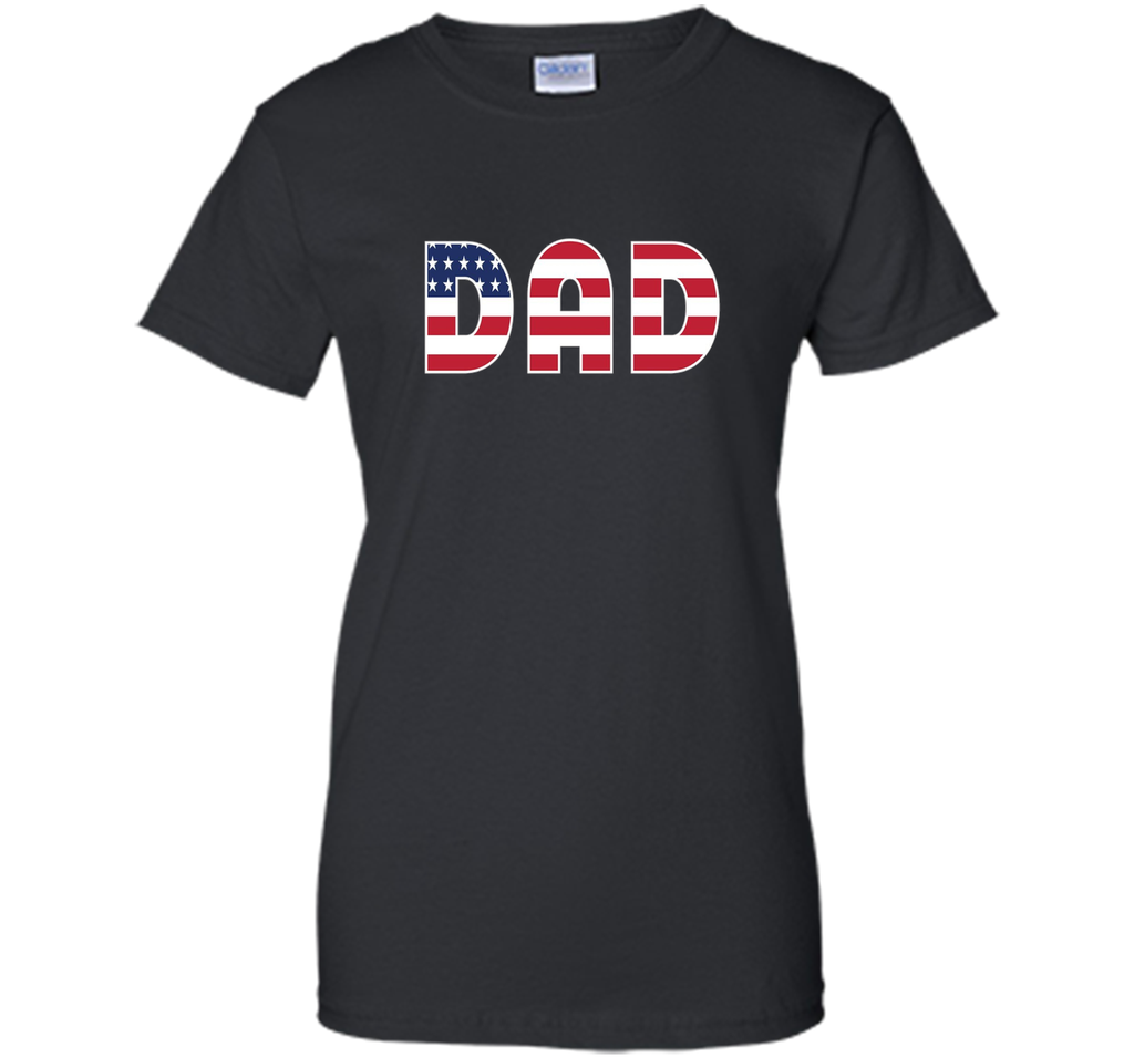 DAD - US THEMED T-SHIRT DESIGN [FATHER`S DAY / JULY 4TH]