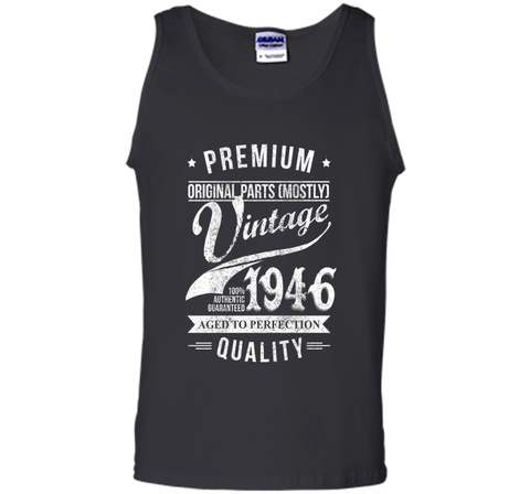 Aged 70th Birthday Gifts - 1946 Birthday Shirt - 70 T-shirts