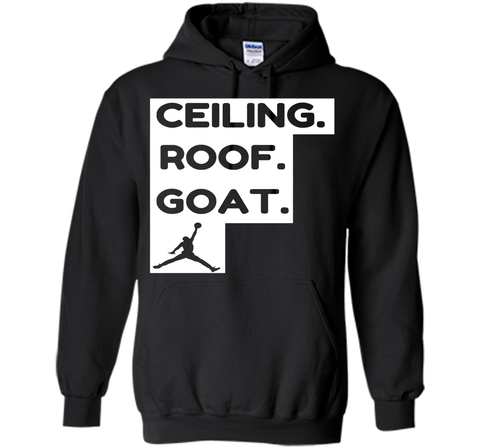 ceiling roof goat t-shirt ceiling is the roof tshirt