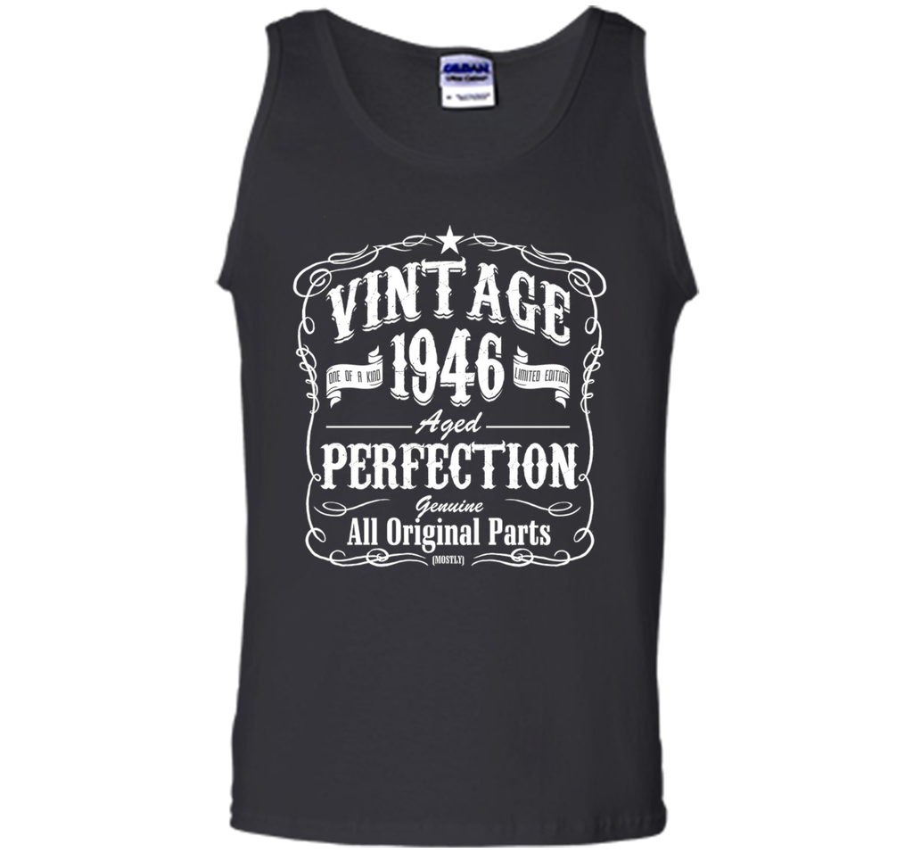 Perfectibility 1946 Tshirts- 70th Birthday T-Shirt For Men
