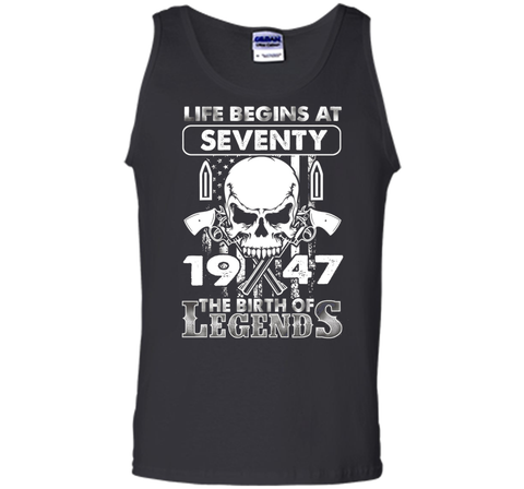 70th Birthday Gifts 1947 The Birth Of Legends T-Shirt t-shirt
