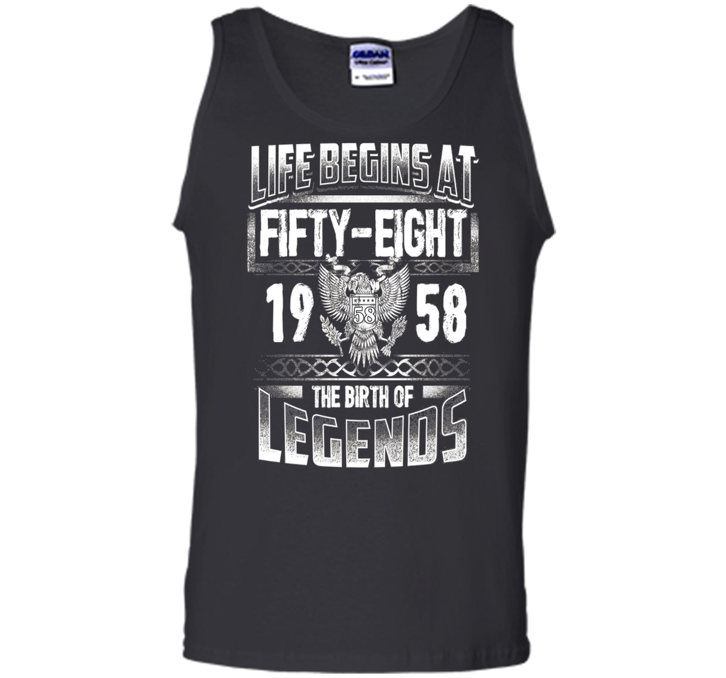 Life Begins At 58 - 1958 The Birth Of Legend T-Shirts Gifts
