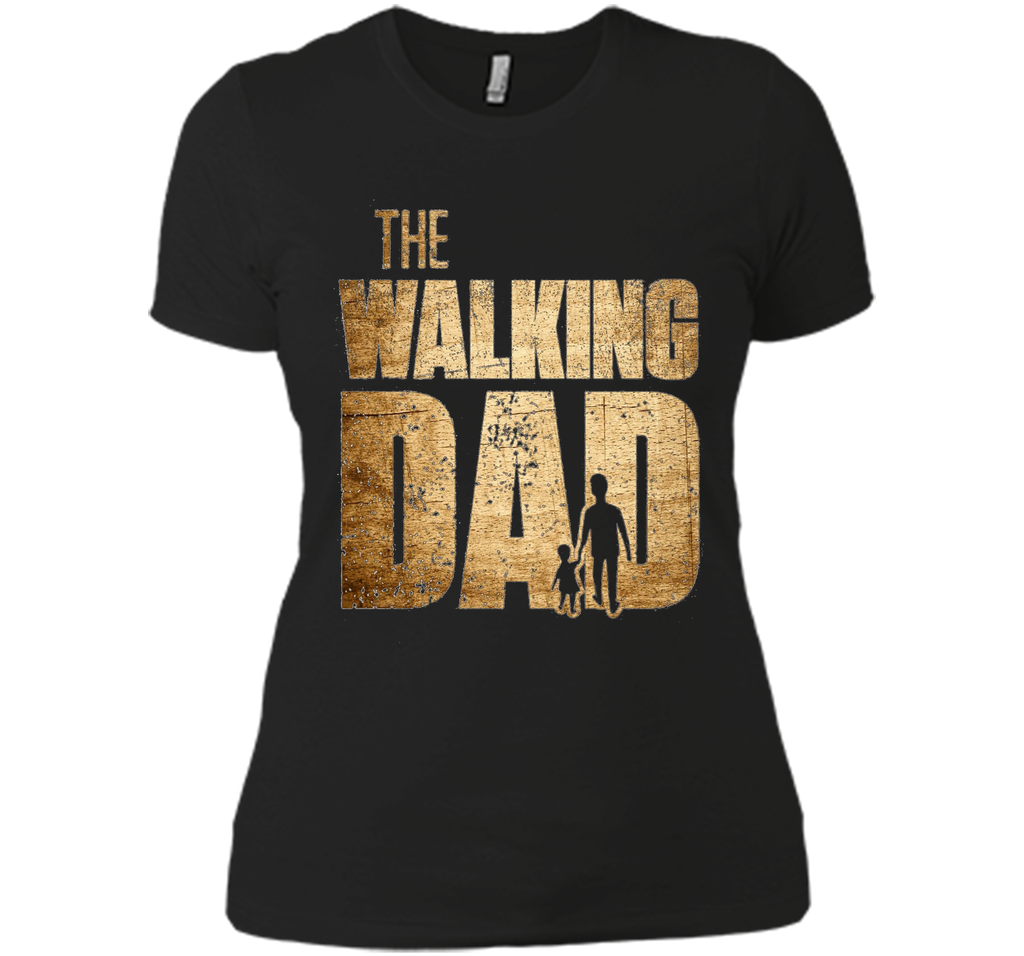 Walking Dad T-shirt Gift Father's Day