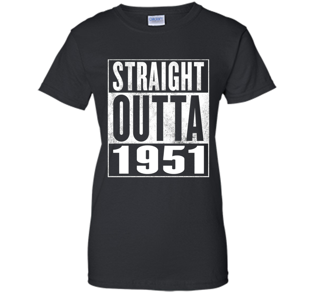 65th Birthday Gift T-Shirt - STRAIGHT OUTTA 1951 Shirt