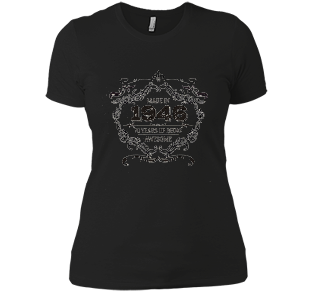70th Birthday 70 Years of Being Awesome Made in 1946 T Shirt