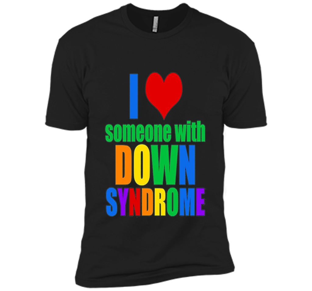 I Love Someone With Down Syndrome T-shirt2017