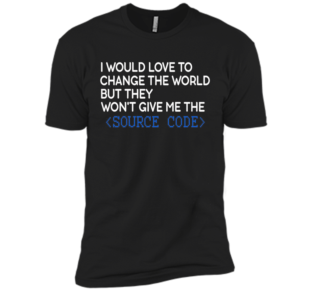 Developer T-shirt - I Would love to change the world