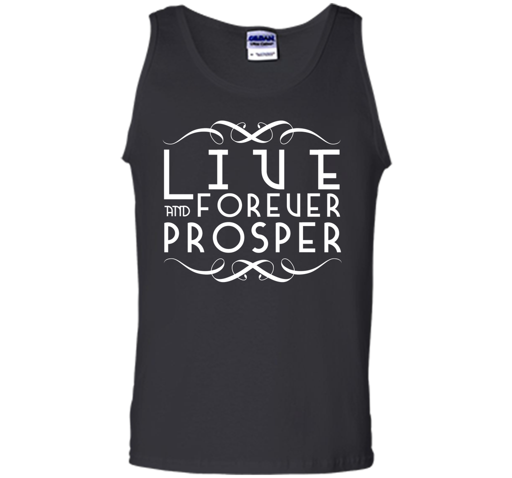 Live Forever and Prosper 2 T-Shirt