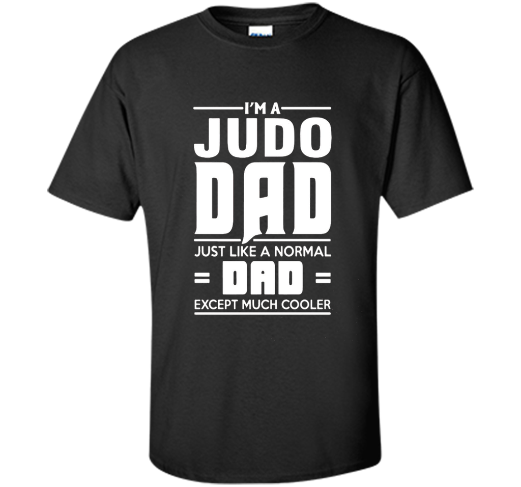 Judo Dad T-Shirt Martial Arts Fathers Day