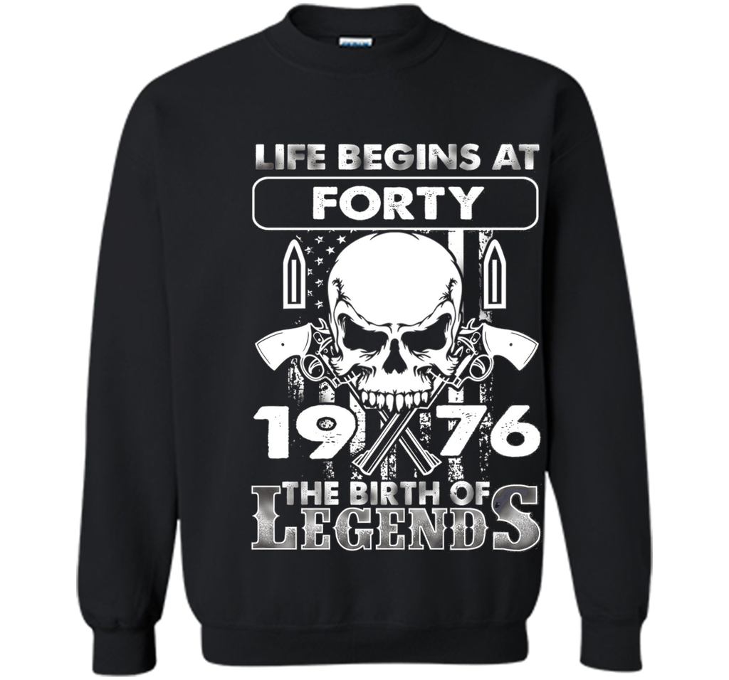 Life Begins At Forty 1976 The Birth Of Legends - Gun TShirt
