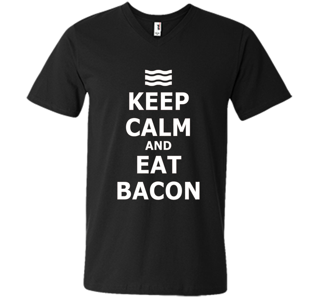 Keep Calm and Eat Bacon T-Shirt