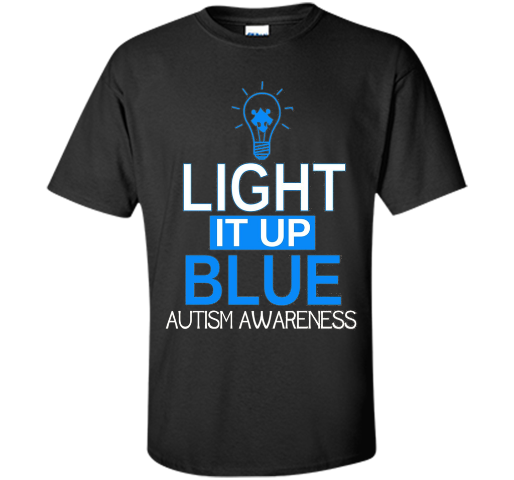 Autism Light It Up Blue T-Shirt