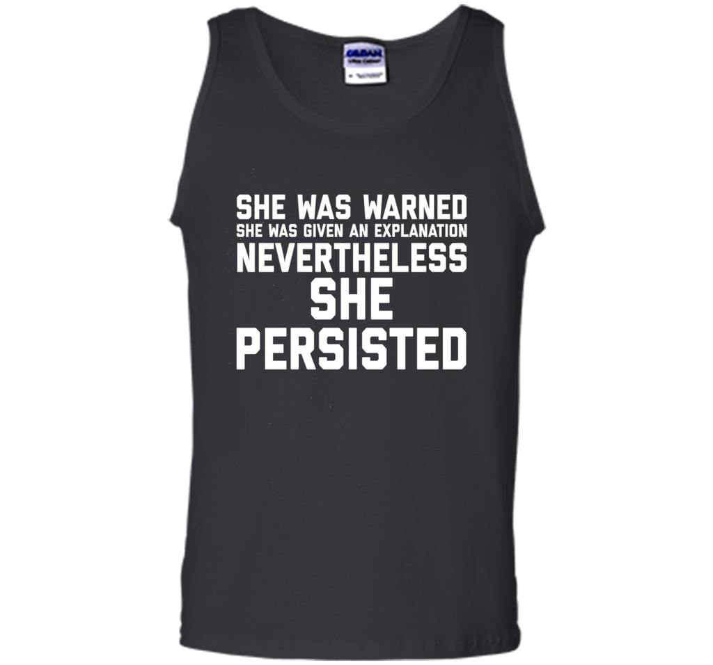 She Was Warned Nevertheless She Persisted T-Shirt