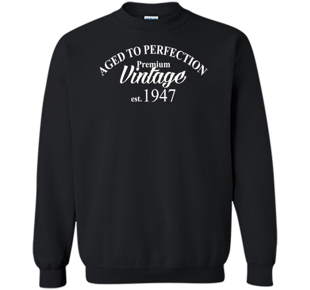 Aged to Perfection 1947 69th Birthday Funny T-Shirt Born in