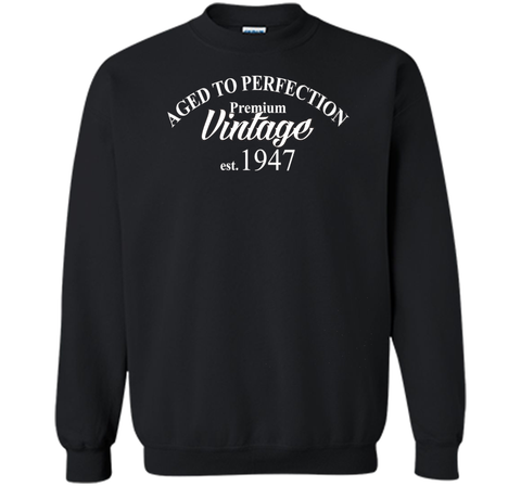 Aged to Perfection 1947 69th Birthday Funny T-Shirt Born in