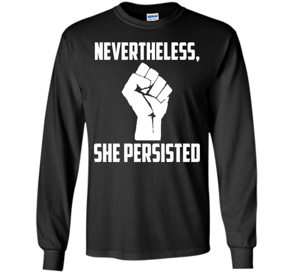 Nevertheless, She Persisted
