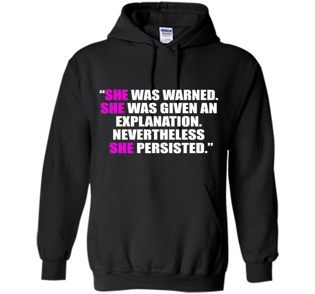 She Was Warned, Given Explanation, She Persisted Shirt Women