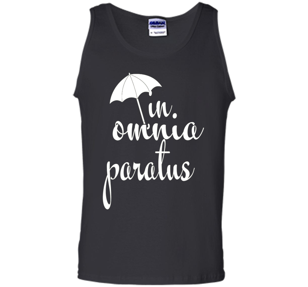 In Omnia Paratus T shirt
