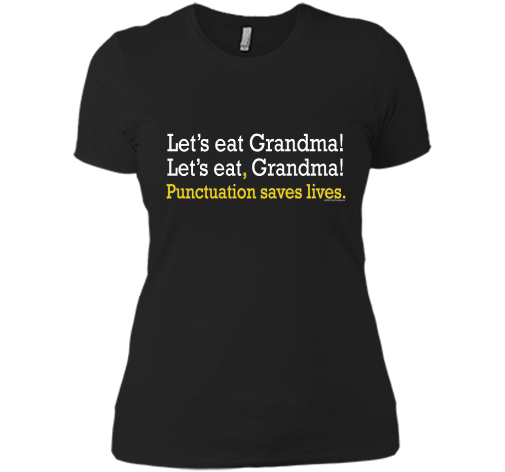 Let's Eat Grandma Funny Grammar English Teacher Gift T-Shirt