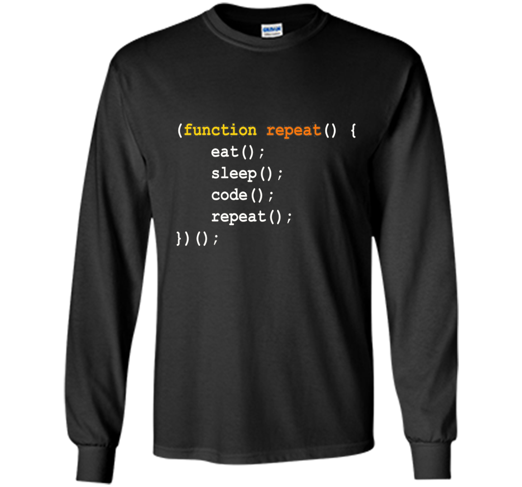 Eat Sleep Code Repeat - Funny T-shirt