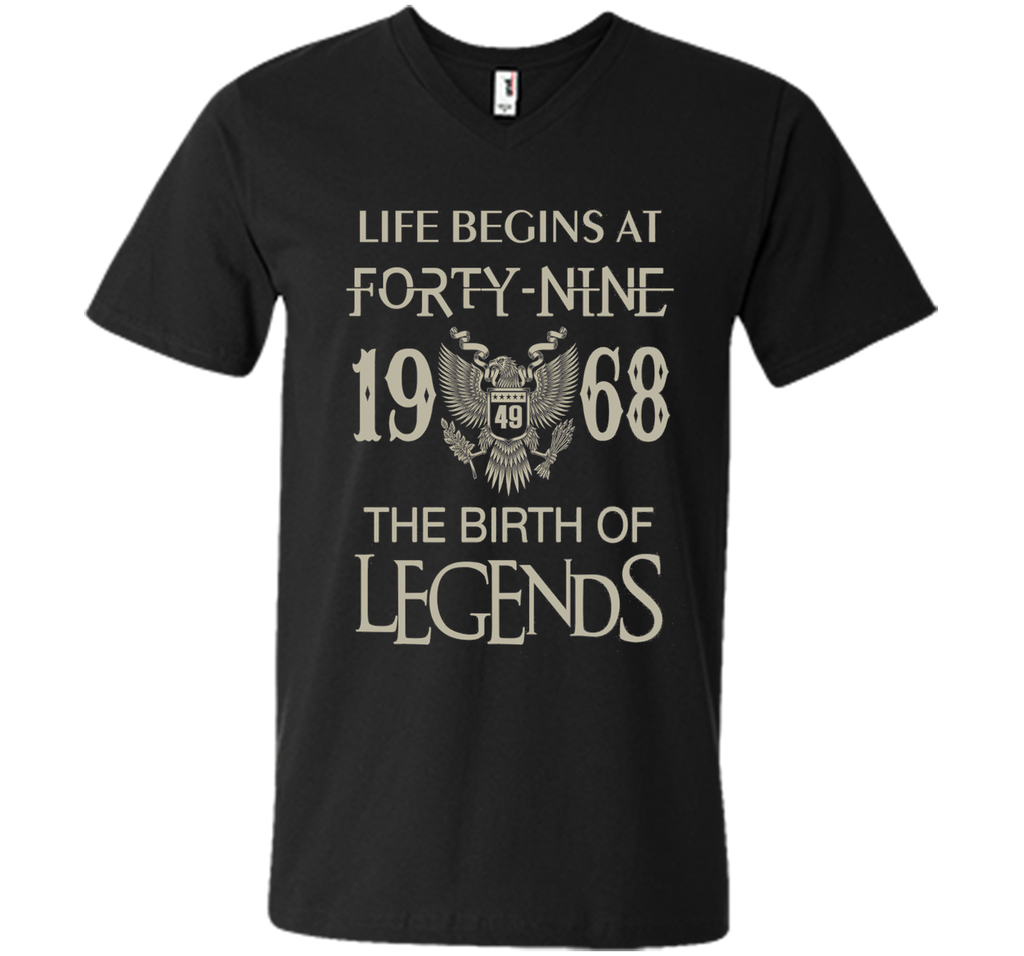 Life begins at Forty-nine - 1968 - the birth of legends