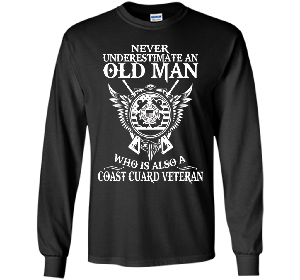 Never underestimate an old man coast guard veteran tshirt shirt