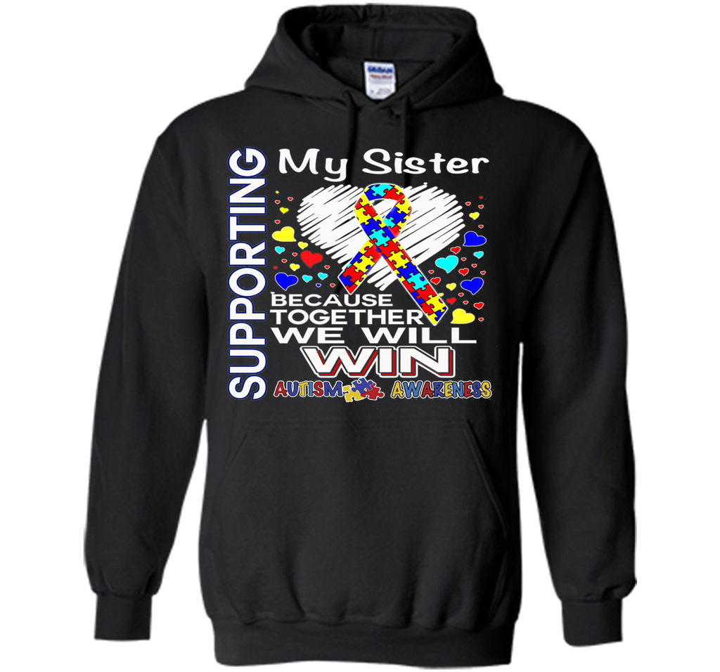 Supporting My Sister - Autism Awareness shirt