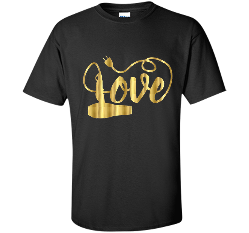 Valentines Day Shirt Love Hair Stylist Hairdresser Gift Gold